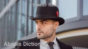 bowler hat